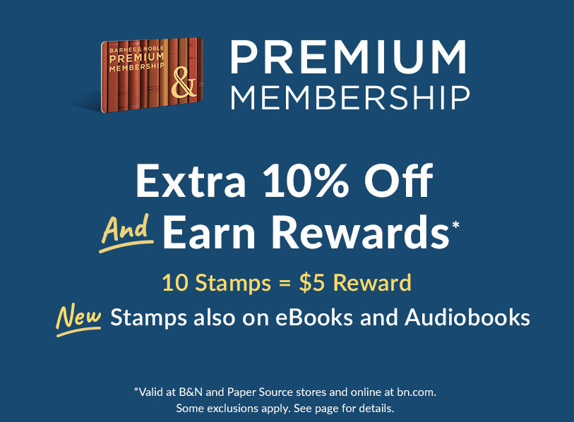 Premium Membership Extra 10% Off and Earn Rewards 10 Stamps = $5 Reward New Stamps Also on eBooks and Audiobooks