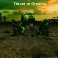 Direct to dreams