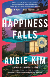 Title: Happiness Falls: A Novel, Author: Angie Kim