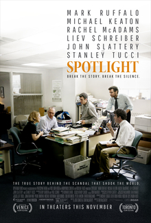 In a newsroom, a group of reporters meet up with an editor on a desk. The film's tagline under the title reads "BREAK THE STORY, BREAK THE SILENCE." Another tagline reads "The true story behind the scandal that shook the world." Additional credits and accolades appear in the bottom.