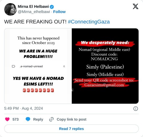 WE ARE FREAKING OUT! #ConnectingGaza pic.twitter.com/JwVyVT7QIW  — Mirna El Helbawi (@Mirna_elhelbawi) August 4, 2024