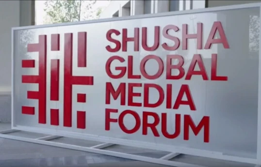 Sabah Şuşada II Qlobal Media Forumu başlayacaq