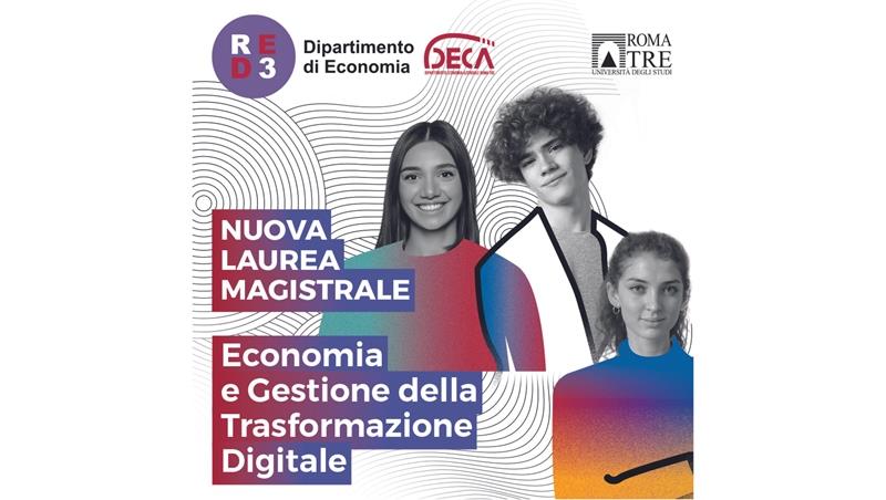 Nuova Laurea Magistrale – Economia e Gestione della Trasformazione Digitale