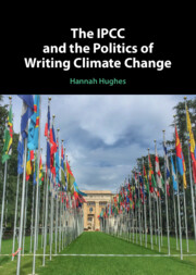 The IPCC and the Politics of Writing Climate Change