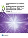 image of Making Dispute Resolution More Effective – MAP Peer Review Report, Bahrain (Stage 1)