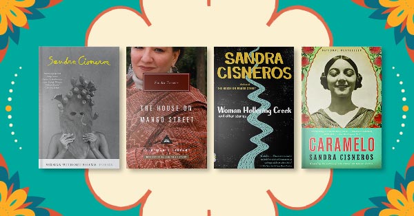 A Guide to Sandra Cisneros Books