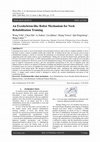 Research paper thumbnail of An Exoskeleton-like Robot Mechanism for Neck Rehabilitation Training