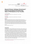 Research paper thumbnail of Research Director, Colleague, Schoolmaster? Preferred and Experienced Supervising Styles of PhD-Students at Four Faculties