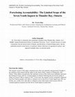 Research paper thumbnail of Foreclosing Accountability: The Limited Scope of the Seven Youth Inquest in Thunder Bay, Ontario