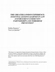 Research paper thumbnail of The Greater London Experience: Essential Lessons Learned in Law Enforcement-Community Partnerships and Terrorism Prevention