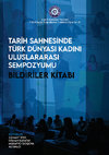 Research paper thumbnail of Tarih Sahnesinde Türk Dünyası Kadını Uluslararası Sempozyumu Bildiriler Kitabı, Ed. Azamat Ziyo – Osman Karatay – Muhayyo Isoqova – Ali Balcı, İzmir: Ege Üniversitesi Yayınları, 2023.