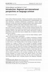 Research paper thumbnail of Introduction: Regional and international perspectives on language activism