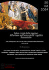 Research paper thumbnail of Seminario I due corpi delle regine. Riflettere sul tema della regalità femminile, Catania 20 marzo 2024.