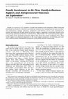 Research paper thumbnail of Family Involvement in the Firm, Family-to-Business Support, and Entrepreneurial Outcomes: An Exploration