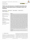 Research paper thumbnail of Traffic noise and responses to a simulated approaching avian predator in mixed‐species flocks of chickadees, titmice, and nuthatches