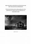 Research paper thumbnail of Pre-industrial societies and strategies for the exploitation of resources. A theoretical framework for understanding why some settlements are resilient and some settlements are vulnerable to crisis.