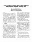 Research paper thumbnail of On the Interactions Between Layered Quality Adaptation and Congestion Control for Streaming Video