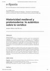 Research paper thumbnail of Historicidad medieval y protomoderna: lo auténtico sobre lo verídico