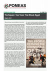 Research paper thumbnail of The Square: Two Years That Shook Egypt