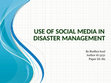 Research paper thumbnail of use of social media in disaster management