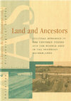 Research paper thumbnail of 1999: Land and Ancestors. Cultural dynamics in the Urnfield period and the Middle Ages in the Southern Netherlands