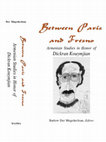 Research paper thumbnail of Dickran Kouymjian Festschrift. Between Paris and Fresno: Armenian Studies in Honor of Dickran Kouymjian, Barlow Der Mugrdechian, editor, Costa Mesa, CA: Mazda Publishers, 2008, xlii, 761 pages.