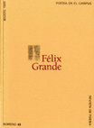 Research paper thumbnail of Félix Grande, Poesía en el Campus. Revista de poesía, 43, Zaragoza, 1999 (dir., junto con Mª Á. Naval; DL: Z-646/99).