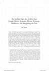 Research paper thumbnail of The Middle Ages Are within Your Grasp: Motor Neurons, Mirror Neurons, Simulacra, and Imagining the Past