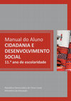 Research paper thumbnail of Cidadania e Desenvolvimento Social: Manual do Aluno – 11.º ano de escolaridade