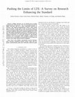 Research paper thumbnail of Pushing the Limits of LTE: A Survey on Research Enhancing the Standard