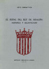 Research paper thumbnail of El señal del rey de Aragón: Historia y significado,