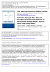 Research paper thumbnail of Does This Marriage Make Me Look Fat? Marital Quality as a Predictor of Perceptions of Body Weight, Activity Level, and Eating Habits