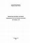 Research paper thumbnail of MARKETING EDITORIAL NO BRASIL - Adequação do livro ao mercado consumidor de Fortaleza -CE