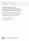 Research paper thumbnail of Rappresentazione e uso dei senatus consulta nelle fonti letterarie della repubblica e del primo principato / Darstellung und Gebrauch der senatus consulta in den literarischen Quellen der Republik und der frühen Kaiserzeit