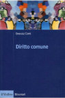 Research paper thumbnail of Diritto comune. Storia e storiografia di un sistema dinamico - Emanuele Conte ( il Mulino) 2009