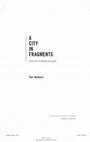 Research paper thumbnail of A City in Fragments: Urban Text in Modern Jerusalem