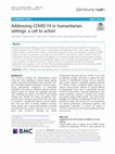 Research paper thumbnail of Addressing COVID-19 in humanitarian settings: a call to action