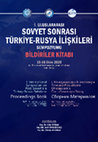 Research paper thumbnail of I. Uluslararası Sovyet Sonrası Türkiye-Rusya İlişkileri Sempozyumu Bildiriler Kitabı