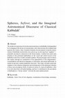 Research paper thumbnail of J. H. Chajes, “Spheres, Sefirot, and the Imaginal Astronomical Discourse of Classical Kabbalah,” Harvard Theological Review, vol. 113, no. 2 (April 2020): 230-262