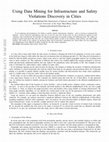 Research paper thumbnail of Using Data Mining for Infrastructure and Safety Violations Discovery in Cities