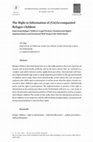 Research paper thumbnail of The Right to Information of (Un)Accompanied Refugee Children Improving Refugee Children's Legal Position, Fundamental Rights' Implementation and Emotional Well-being in the Netherlands