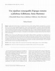 Research paper thumbnail of Une sépulture remarquable d’époque romaine à Juliobona (Lillebonne, Seine-Maritime) / A remarkable roman grave in Juliobona (Lillebonne, Seine-Maritime)