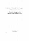 Research paper thumbnail of Discorsi sulla povertà. Operatori sociali e volontari a Torino