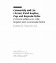 Research paper thumbnail of Censorship and the Literary Field: Kopitar, Čop, and Krajnska čbelica