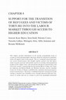 Research paper thumbnail of Chapter 8 Support for the Transition of Refugees and Victims of Torture into the Labour Market through Access to Higher Edcation