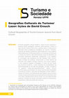 Research paper thumbnail of Geografias Culturais do Turismo/Lazer: lições de David Crouch