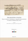 Research paper thumbnail of Tra ragione e pazzia. Saggi di esegesi, storiografia e drammaturgia musicale in onore di Fabrizio Della Seta