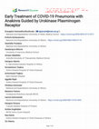 Research paper thumbnail of Early Treatment of COVID-19 Pneumonia with Anakinra Guided by Urokinase Plasminogen Receptor