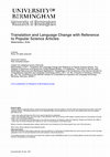 Research paper thumbnail of Translation and Language Change with Reference to Popular Science Articles: The interplay of Diachronic and Synchronic Corpus-Based Studies