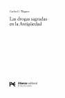 Research paper thumbnail of Las drogas sagradas en la Antiguedad